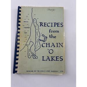 Recipes From the Chain O Lakes Cookbook Vintage Collectible Book
